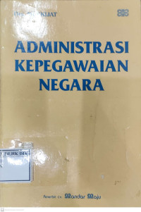 ADMNISTRASI KEPEGAWAIAN NEGARA
