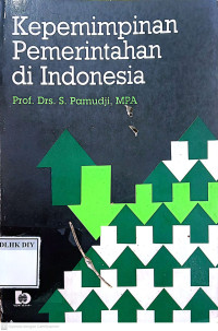 KEPEMIMPINAN PEMERINTAHAN DI INDONESIA
