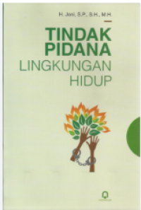 TINDAK PIDANA LINGKUNGAN HIDUP