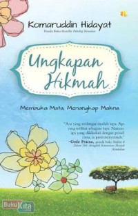 UNGKAPAN HIKMAH Membuka Mata, Menangkap Makna
