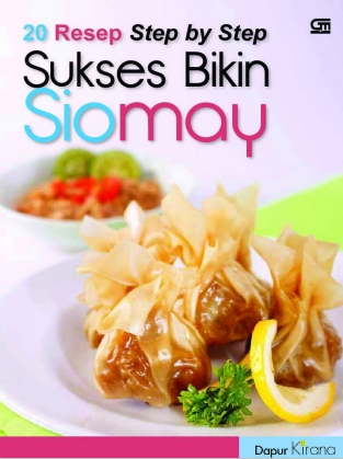 20 Resep Step by Step Sukses Bikin Siomay