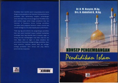 KONSEP PENGEMBANGAN PENDIDIKAN ISLAM  Telaah  Kritis  terhadap  Lembaga  Pendidikan Madrasah    dan  Pondok  Pesantren