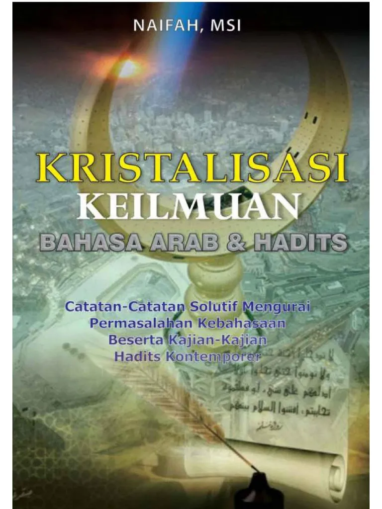Kristalisasi Keilmuan Bahasa Arab dan Hadist