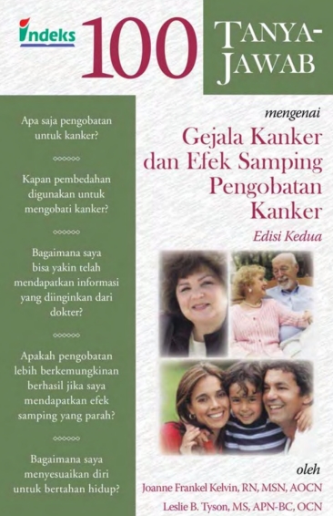 100 Tanya-Jawab Mengenai Gejala Kanker dan Efek Samping Pengobatan Kanker